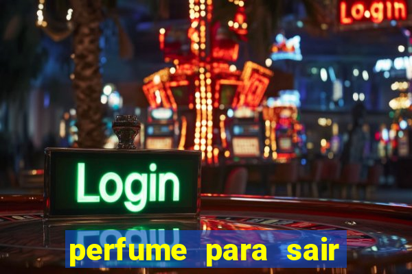 perfume para sair a noite